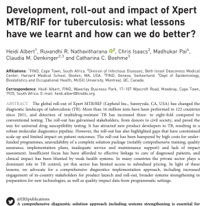 Development, roll-out and impact of Xpert MTB/RIF for tuberculosis: what lessons have we learnt and how can we do better ?, Albert H. et al., (2016)
